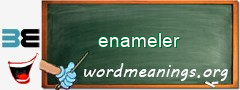 WordMeaning blackboard for enameler